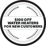 $100 off water heaters for new customers